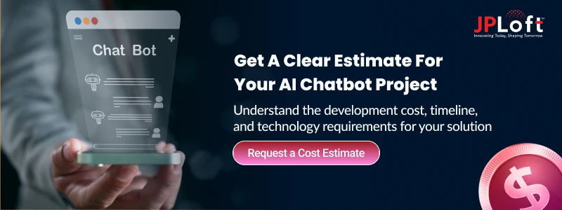 Get a Clear Estimate for Your AI Chatbot Project